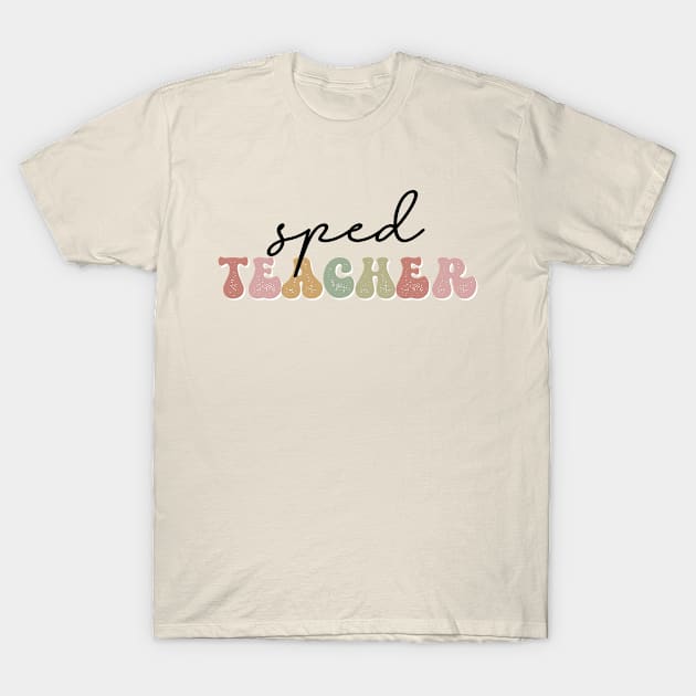 Special Needs Teacher - Groovy Color Design T-Shirt by best-vibes-only